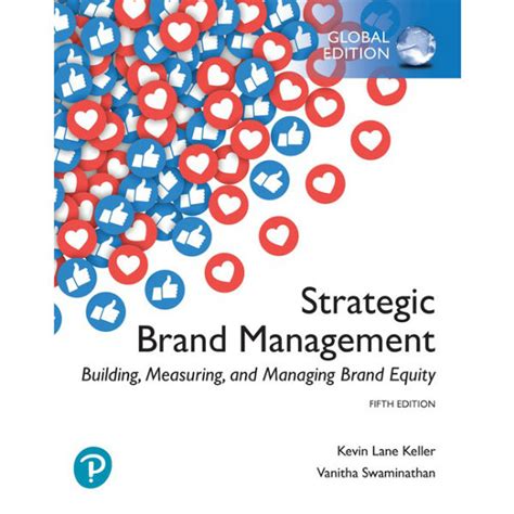 Strategic Brand Management: Building, Measuring, and 